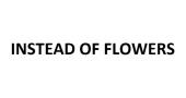 Instead of Flowers Promo Code