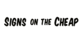 Signs on the Cheap Promo Code